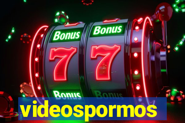 videospormos