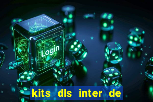 kits dls inter de milan 2022