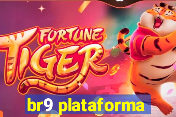 br9 plataforma