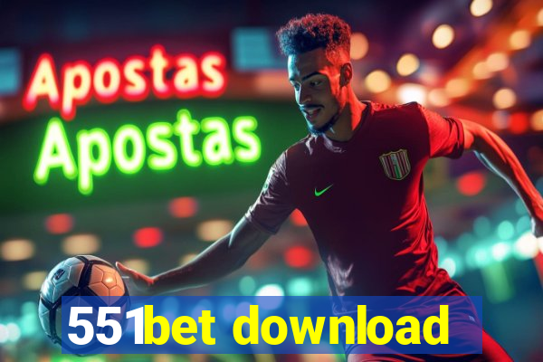 551bet download