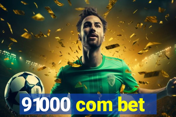 91000 com bet