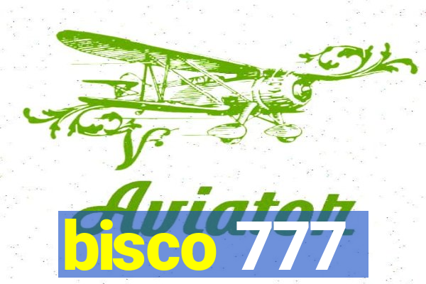 bisco 777