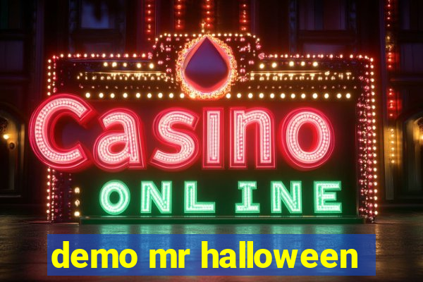 demo mr halloween