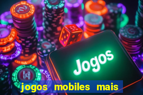 jogos mobiles mais jogados 2024