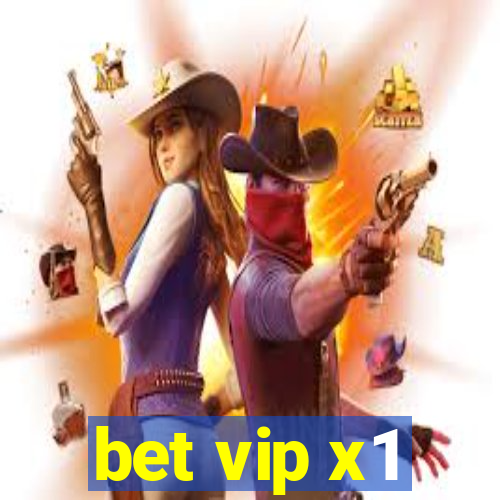 bet vip x1