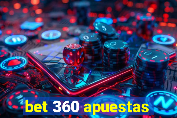bet 360 apuestas