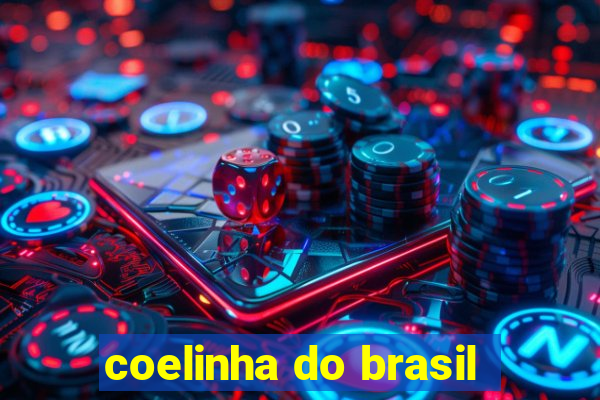 coelinha do brasil