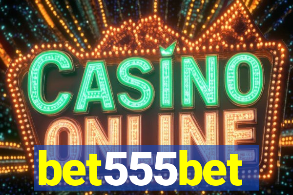 bet555bet
