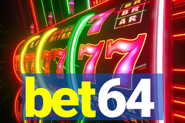 bet64