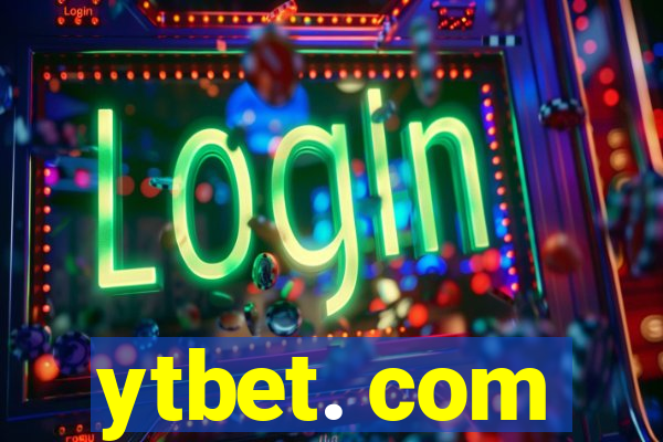 ytbet. com