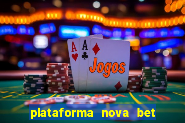 plataforma nova bet de 5 reais