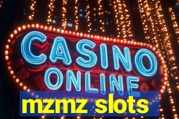 mzmz slots
