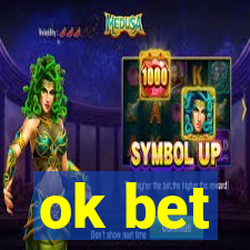 ok bet