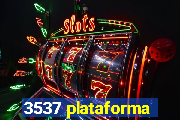 3537 plataforma