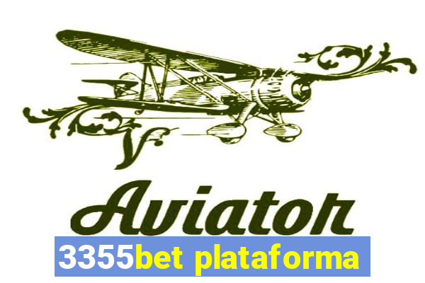 3355bet plataforma