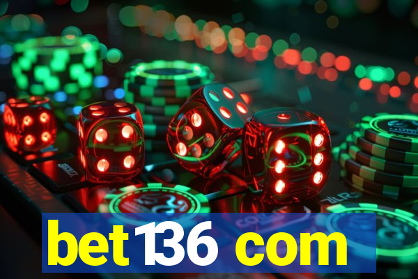 bet136 com