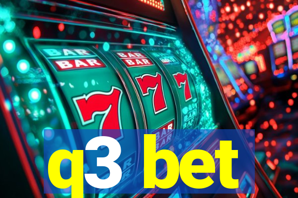 q3 bet