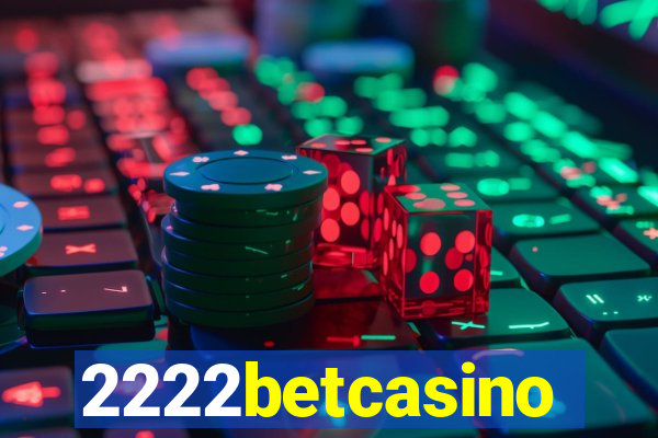 2222betcasino